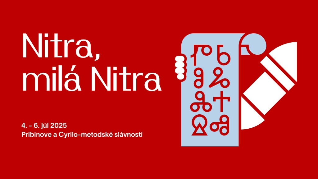 banner slávností Nitra, milá Nitra Nitra, milá Nitra