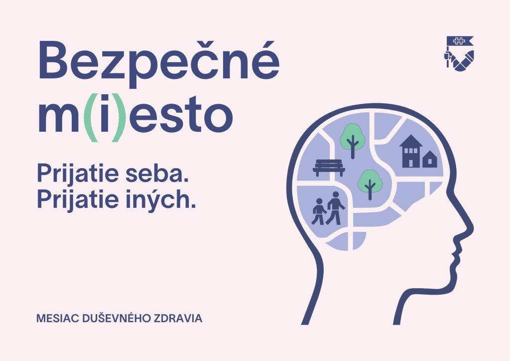 Bezpečné m(i)esto Prijatie seba. Prijatie iných.